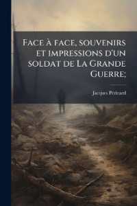 Face à face, souvenirs et impressions d'un soldat de La Grande Guerre;