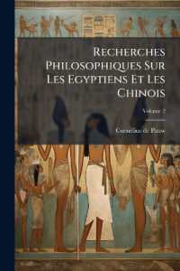 Recherches Philosophiques Sur Les Egyptiens Et Les Chinois : Pour Servir De Suite Aux Recherches Philosophiques Sur Les Américains; Volume 2
