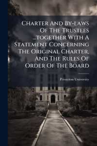 Charter and By-laws of the Trustees ...together with a Statement Concerning the Original Charter, and the Rules of Order of the Board
