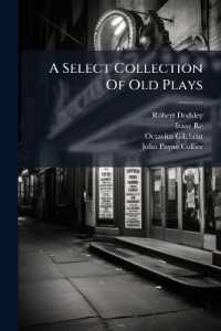 A Select Collection of Old Plays : Summer's Last Will and Testament
