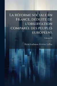 La réforme sociale en France, déduite de l'observation comparée des peuples européens; Volume 02