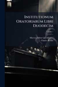 Institutionum Oratoriarum Libri Duodecim; Volume 1