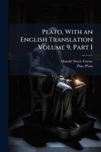 Plato, with an English Translation Volume 9, Part 1