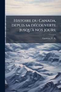 Histoire du Canada, depuis sa découverte jusqu'à nos jours; : 4