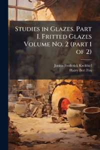 Studies in Glazes. Part I. Fritted Glazes Volume No. 2 (part 1 of 2)