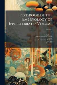 Text-book of the Embryology of Invertebrates Volume; Series 4