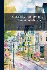 Celebration by the Town of Nelson