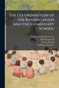 The Co-ordination of the Kindergarten and the Elementary School