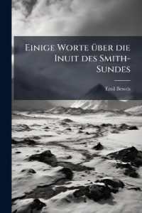 Einige Worte über die Inuit des Smith-Sundes : Nebst Bemerkungen über Inuit-Schädel