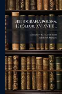 Bibliografia polska. [Stólecie XV-XVIII] .. : 2