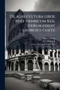 De agri cultura liber; post Henricum Keil iterum edidit Georgius Goetz