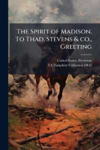 The Spirit of Madison. to Thad. Stevens & Co., Greeting