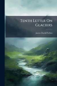 Tenth Letter on Glaciers