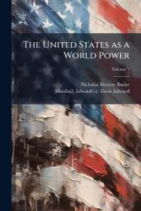 The United States as a World Power; Volume 1