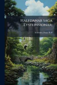 Halfdanar saga Eysteinssonar;