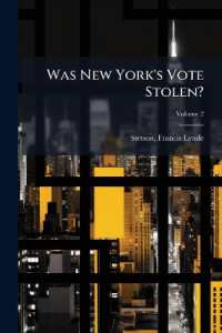 Was New York's Vote Stolen?; Volume 2