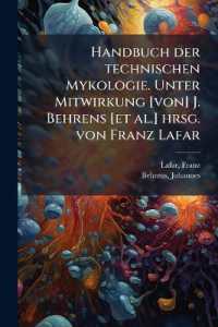 Handbuch der technischen Mykologie. Unter Mitwirkung [von] J. Behrens [et al.] hrsg. von Franz Lafar : 02