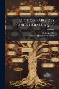 Dictionnaire des figures héraldiques : 03