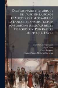 Dictionnaire historique de l'ancien langage françois, ou Glossaire de la langue franxoise depuis son origine jusqu'au siecle de Louis XIV. Pub. par les soins de L. Favre : 8
