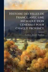 Histoire des villes de France, avec une introduction générale pour chaque province : 03