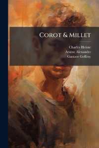 Corot & Millet : With Critical Essays by Gustave Geffroy & Arsène Alexandre; [edited by Charles Holme]