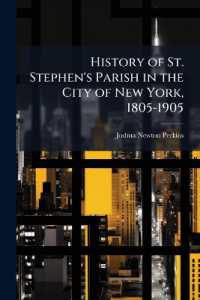 History of St. Stephen's Parish in the City of New York, 1805-1905