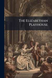 The Elizabethan Playhouse