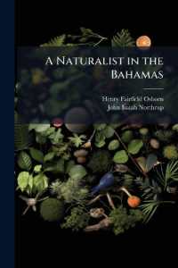 A Naturalist in the Bahamas
