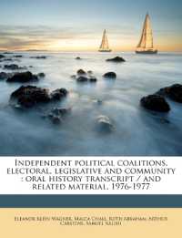Independent Political Coalitions, Electoral, Legislative and Community : Oral History Transcript / and Related Material, 1976-197