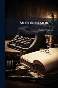 Motor Memories : A Saga of Whirling Gears