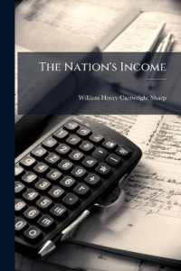 The Nation's Income : An Outline of National and Local Taxation