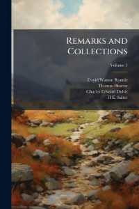 Remarks and Collections; Volume 1