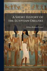 A Short History of the Egyptian Obelisks