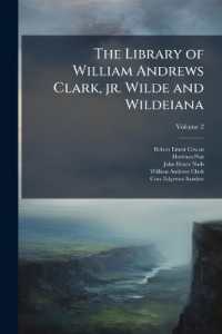 The Library of William Andrews Clark, jr. Wilde and Wildeiana; Volume 2