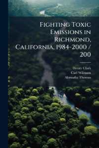 Fighting Toxic Emissions in Richmond, California, 1984-2000 / 200