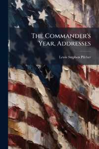 The Commander's Year, Addresses