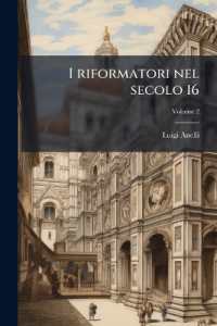 I riformatori nel secolo 16; Volume 2
