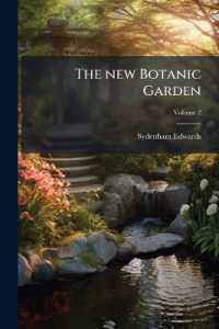 The new Botanic Garden; Volume 2