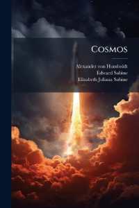 Cosmos : Sketch of a Physical Description of the Universe Volume 3:2