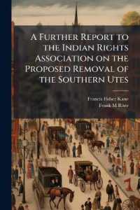 A Further Report to the Indian Rights Association on the Proposed Removal of the Southern Utes