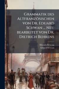 Grammatik des Altfranzösischen von Dr. Eduard Schwan ... Neu bearbeitet von Dr. Dietrich Behrens