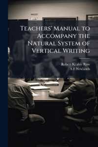 Teachers' Manual to Accompany the Natural System of Vertical Writing