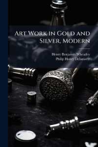 Art Work in Gold and Silver, Modern