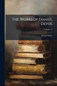 The Works of Daniel Defoe; Volume 16