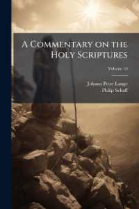 A Commentary on the Holy Scriptures : Critical, Doctrinal, and Homiletical; Volume 16