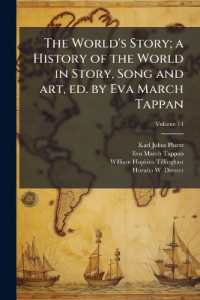 The World's Story; a History of the World in Story, Song and art, ed. by Eva March Tappan; Volume 14