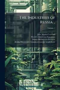 The Industries of Russia ..; Volume 1