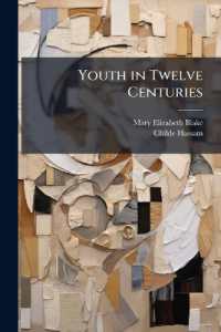 Youth in Twelve Centuries