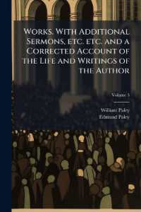 Works. with Additional Sermons, etc. etc. and a Corrected Account of the Life and Writings of the Author; Volume 3