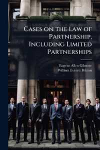 Cases on the law of Partnership, Including Limited Partnerships
